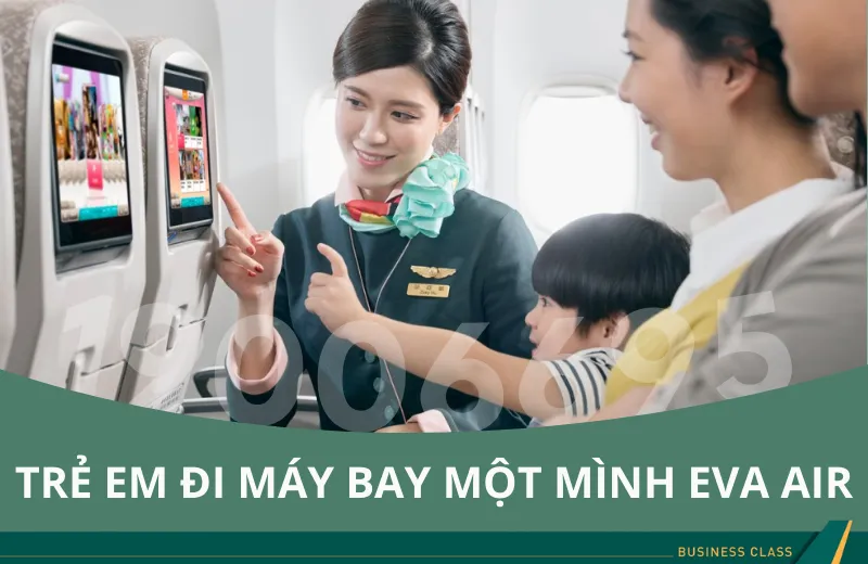 Dịch vụ trẻ em đi máy bay một mình của EVA Air