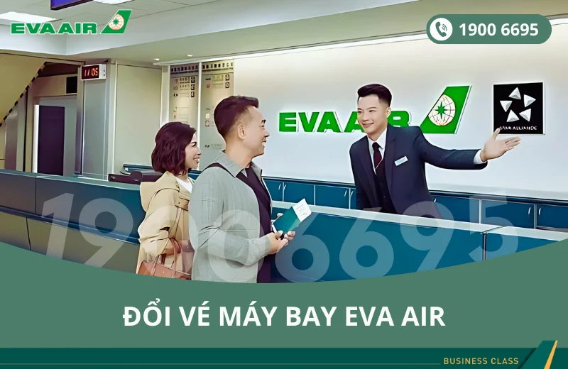 Đổi vé EVA Air