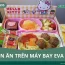 Chọn món ăn trên chuyến bay EVA Air